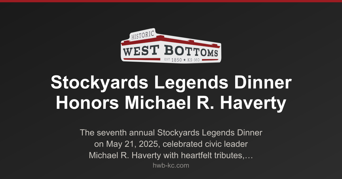 Stockyards Legends Dinner Honors Michael R. Haverty | Historic West ...
